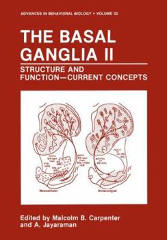 Paperback The Basal Ganglia II: Structure and Function--Current Concepts Book