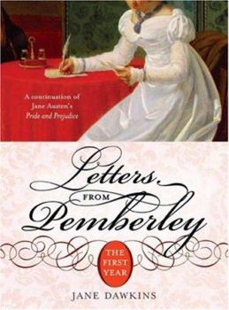 Paperback Letters from Pemberley: The First Year Book