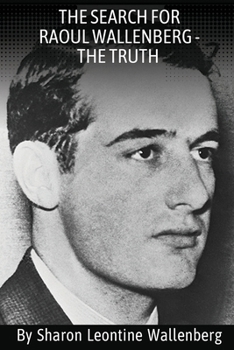 Paperback "The Search For Raoul Wallenberg - The Truth" [Large Print] Book
