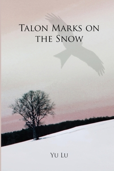 Paperback Talon Marks on the Snow Book