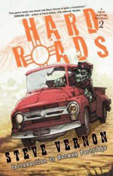 Hard Roads paperback - Book #2 of the Gray Matter Novellas