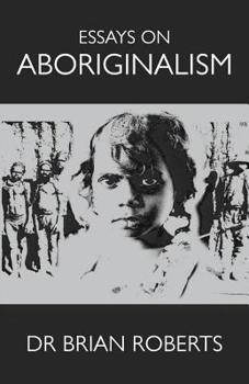 Paperback Essays on Aboriginalism Book