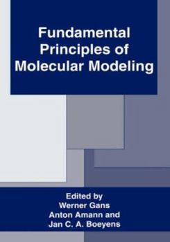 Hardcover Fundamental Principles of Molecular Modeling Book