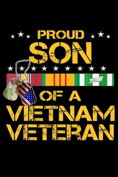 Proud Son Of A Vietnam Veteran: Veterans day Notebook |6 x 9 Blank Notebook , notebook journal, Dairy, 100 pages.