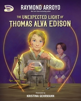 Hardcover The Unexpected Light of Thomas Alva Edison Book