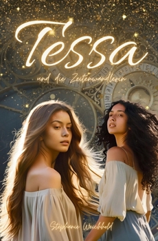 Paperback Tessa: und die Zeitenwandlerin [German] Book