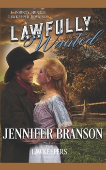 Paperback Lawfully Wanted: Inspirational Christian Historical Book