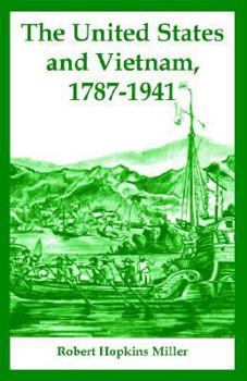Paperback The United States and Vietnam, 1787-1941 Book