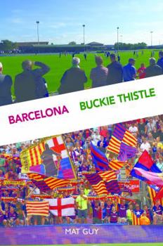 Paperback Barcelona to Buckie Thistle Book