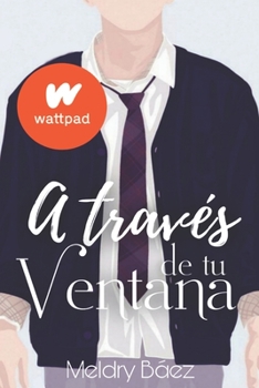 Paperback A través de tu Ventana [Spanish] Book