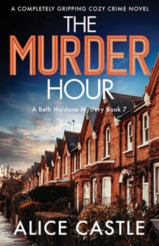 Paperback The Murder Hour: A completely gripping cozy crime novel Book