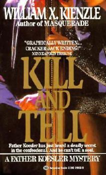 Kill and Tell - Book #6 of the Father Koesler