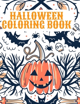 Paperback Halloween Coloring Book: Happy Halloween Coloring Book for Kids Book