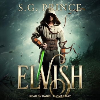 Elvish - Book #1 of the Elvish Trilogy