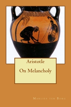 Paperback Aristotle On Melancholy Book