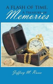 Paperback A Flash of Time, A Treasure of Memories Book