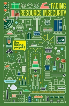 Paperback Facing Resource Insecurity Book