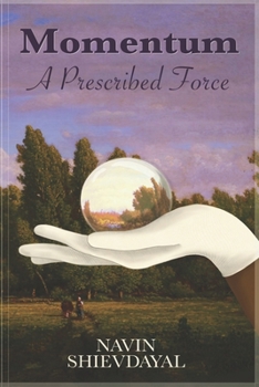 Paperback Momentum: A Prescribed Force Book