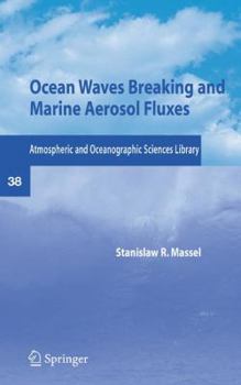 Paperback Ocean Waves Breaking and Marine Aerosol Fluxes Book