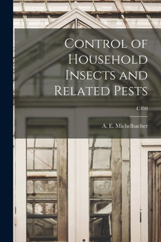 Paperback Control of Household Insects and Related Pests; C498 Book