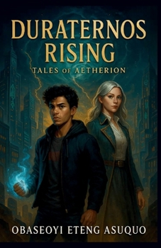Paperback Duraternos Rising: Tales of Aetherion Book
