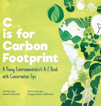 Hardcover C is for Carbon Footprint Book