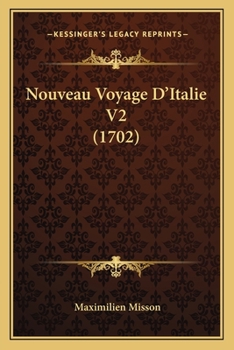 Paperback Nouveau Voyage D'Italie V2 (1702) [French] Book