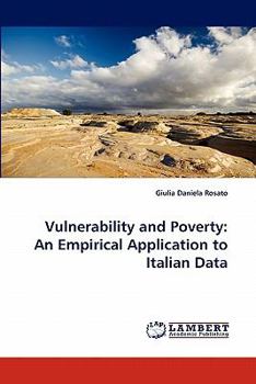 Paperback Vulnerability and Poverty: An Empirical Application to Italian Data Book