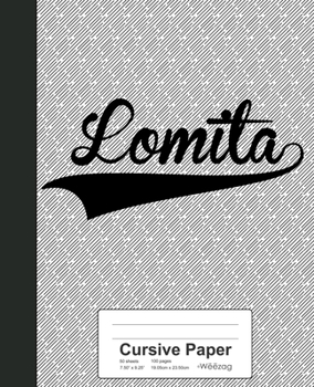 Paperback Cursive Paper: LOMITA Notebook Book