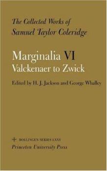 Hardcover The Collected Works of Samuel Taylor Coleridge, Vol. 12, Part 6: Marginalia: Part 6. Valckenaer to Zwick Book