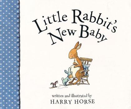 Hardcover Little Rabbit's New Baby Book