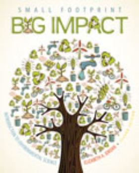 Paperback Small Footprint, Big Impact: Introduction to Environmental Science Book