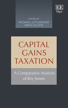 Hardcover Capital Gains Taxation: A Comparative Analysis of Key Issues Book