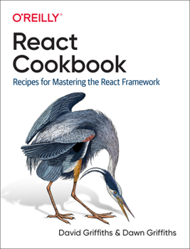 Paperback React Cookbook: Recipes for Mastering the React Framework Book