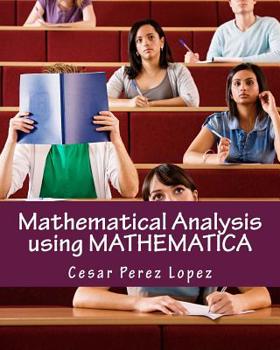 Paperback Mathematical Analysis Using Mathematica Book