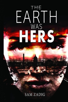Paperback The Earth Was Hers Book