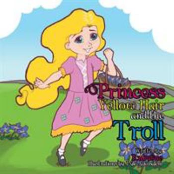 Paperback Princess Yellow Hair and the Troll Book