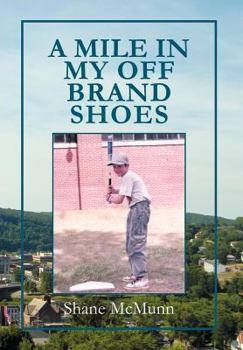 Hardcover A Mile in My Off Brand Shoes Book