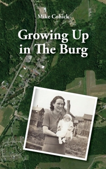 Paperback Growing Up In The Burg Book