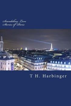 Paperback Scandalous Love Stories of Paris Book
