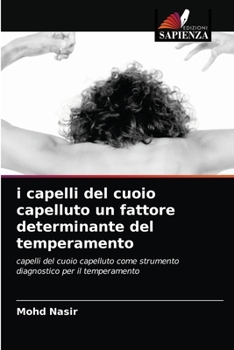 Paperback i capelli del cuoio capelluto un fattore determinante del temperamento [Italian] Book