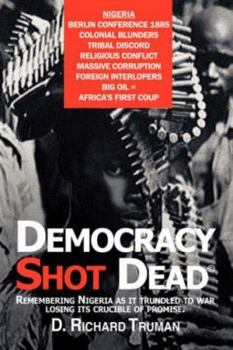 Paperback Democracy Shot Dead Book