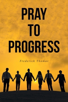 Paperback Pray to Progress Book