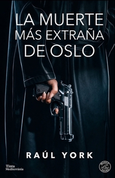Paperback La muerte más extraña de Oslo [Spanish] Book