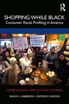 Paperback Shopping While Black: Consumer Racial Profiling in America Book