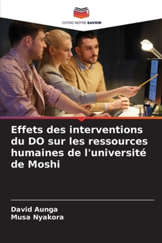 Paperback Effets des interventions du DO sur les ressources humaines de l'université de Moshi [French] Book