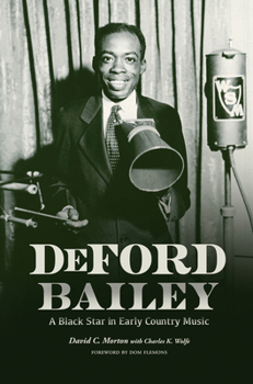 Paperback Deford Bailey: A Black Star in Early Country Music Book