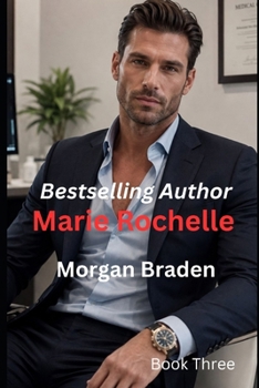 Paperback The Braden Brothers: Morgan Book 3 Book