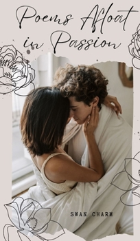 Hardcover Poems Afloat in Passion Book