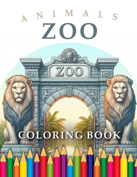 Paperback Zoo Animals Coloring Book: For Adults & Children Book